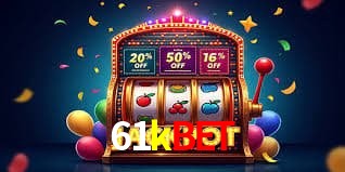 61kbet: Seu Cassino Premiado com Pagamentos Rápidos